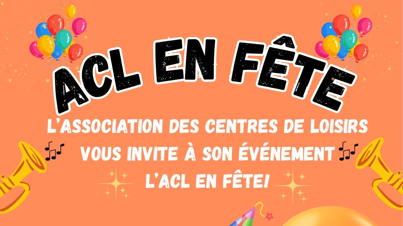 ACL en fête 